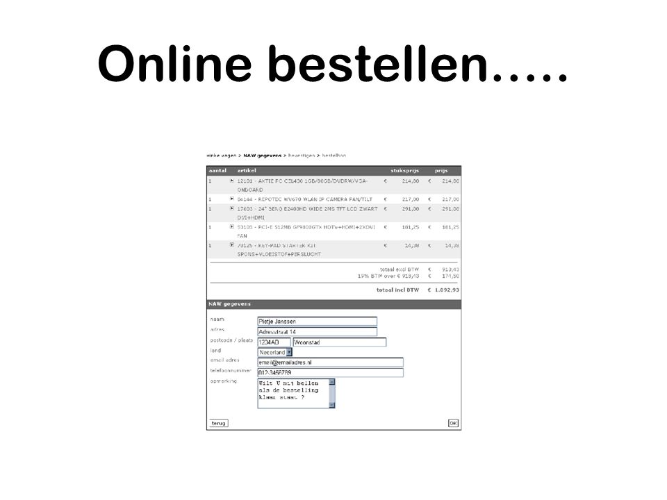 Online bestellen…..