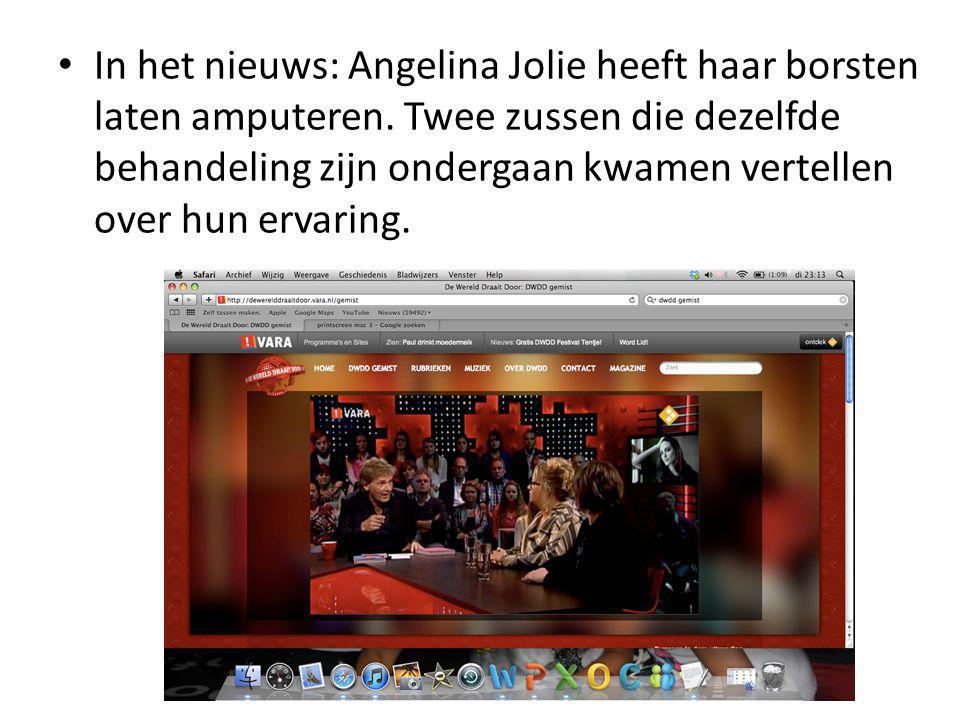 • In het nieuws: Angelina Jolie heeft haar borsten laten amputeren.