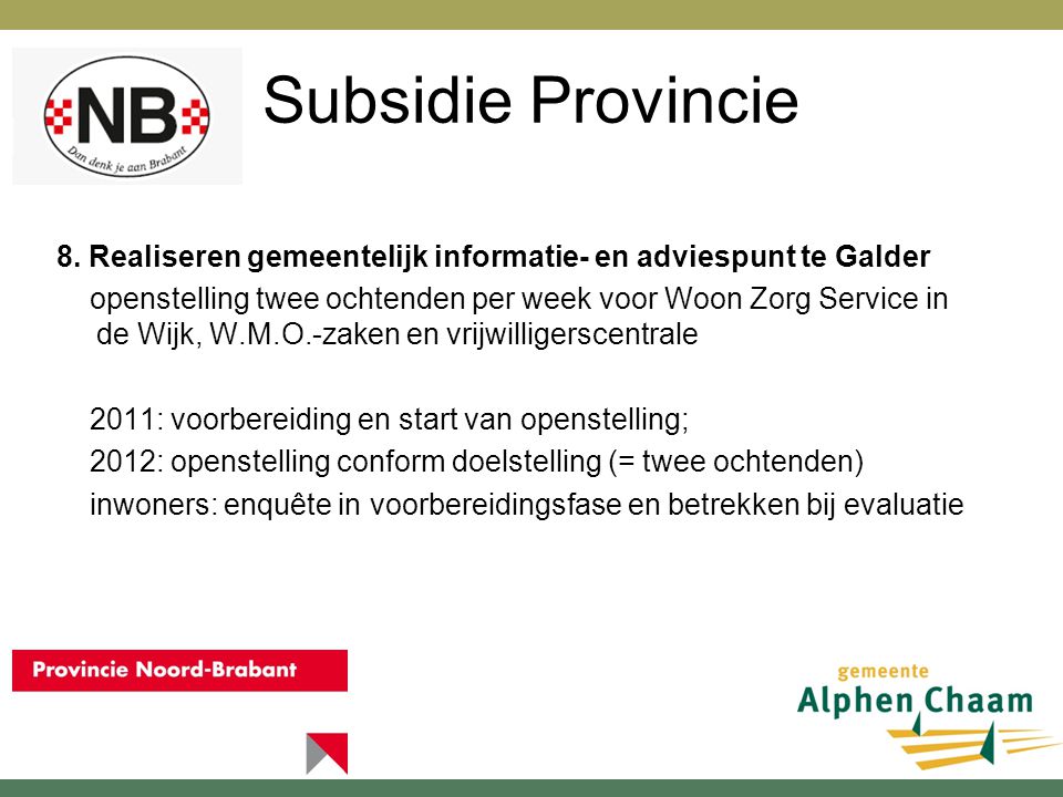 Subsidie Provincie 8.