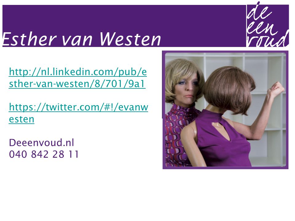 Esther van Westen   sther-van-westen/8/701/9a1   esten Deeenvoud.nl