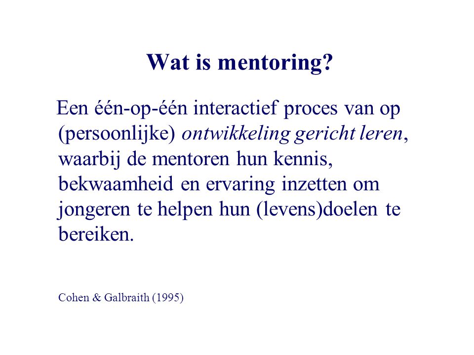 Wat is mentoring.