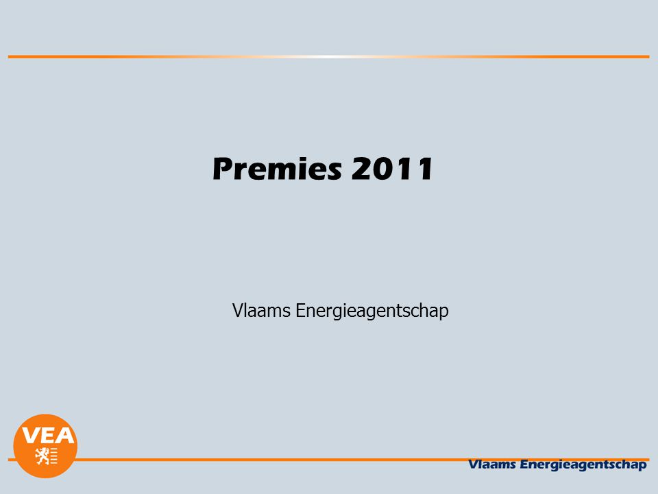 Premies 2011 Vlaams Energieagentschap