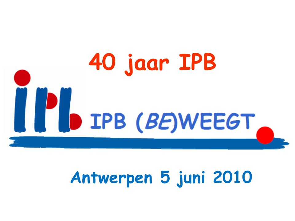 40 jaar IPB Antwerpen 5 juni 2010