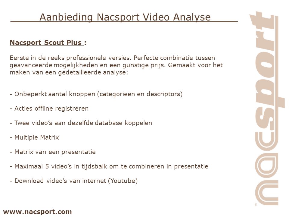 Aanbieding Nacsport Video Analyse Nacsport Scout Plus : Eerste in de reeks professionele versies.