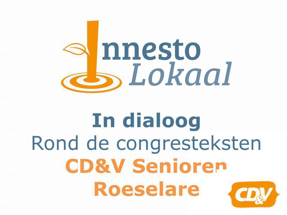 In dialoog Rond de congresteksten CD&V Senioren Roeselare