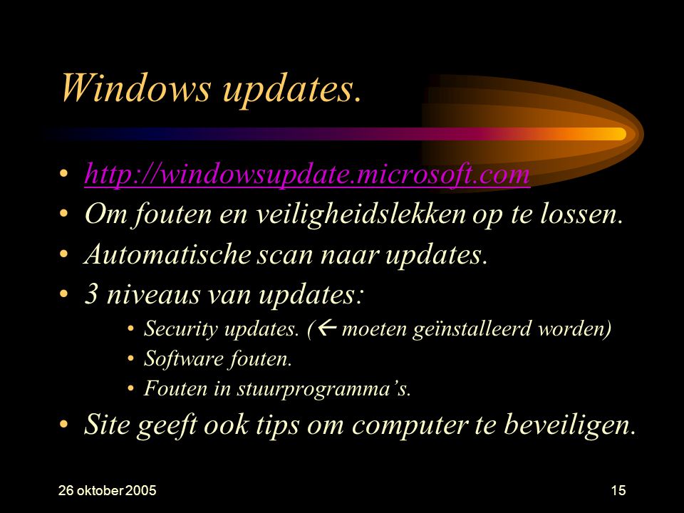26 oktober Windows updates.