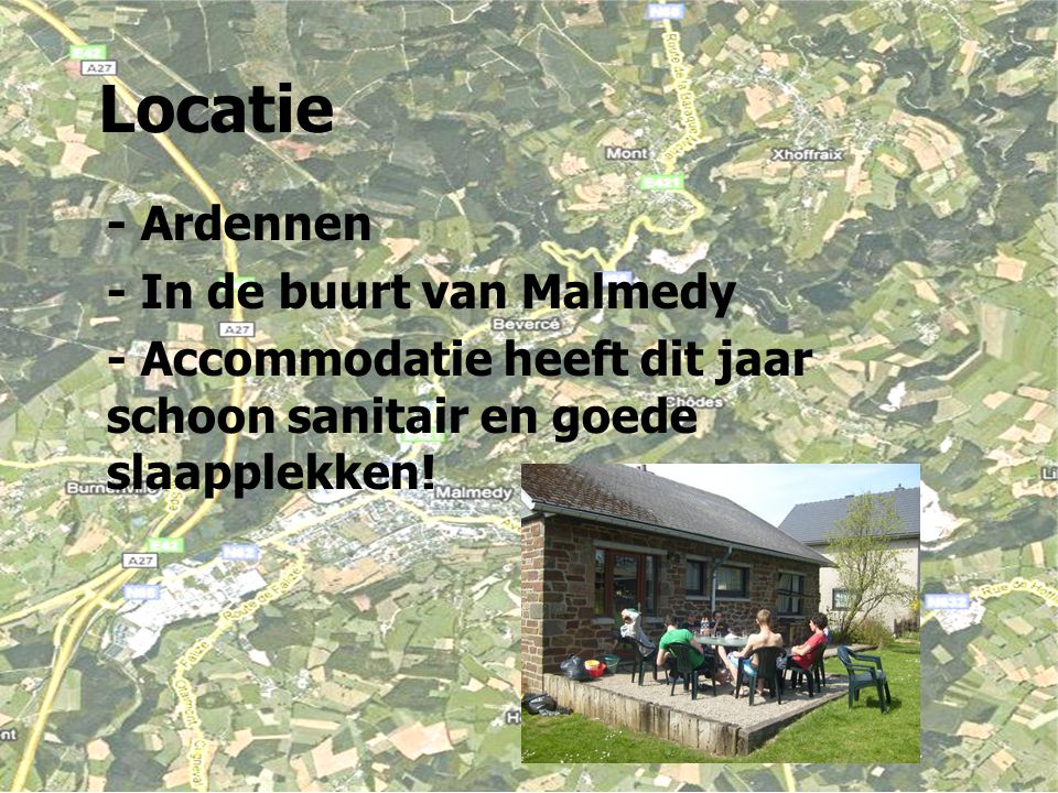 Locatie - Ardennen - In de buurt van Malmedy - Accommodatie heeft dit jaar schoon sanitair en goede slaapplekken!