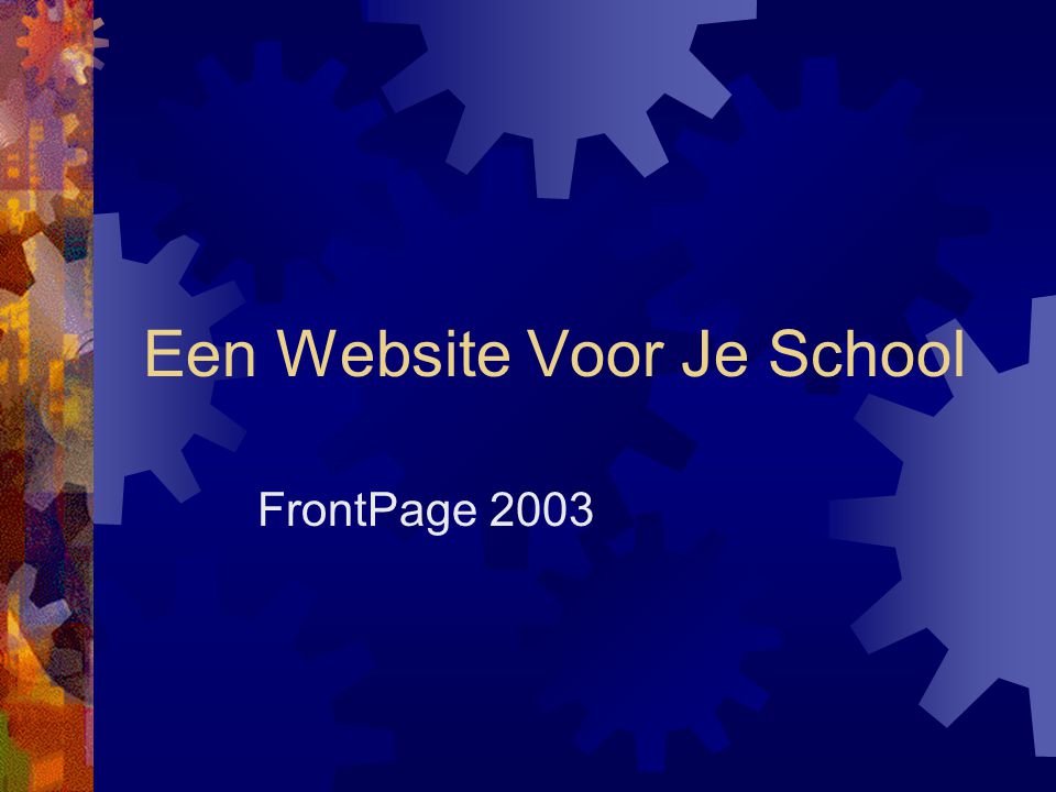 Een Website Voor Je School FrontPage 2003