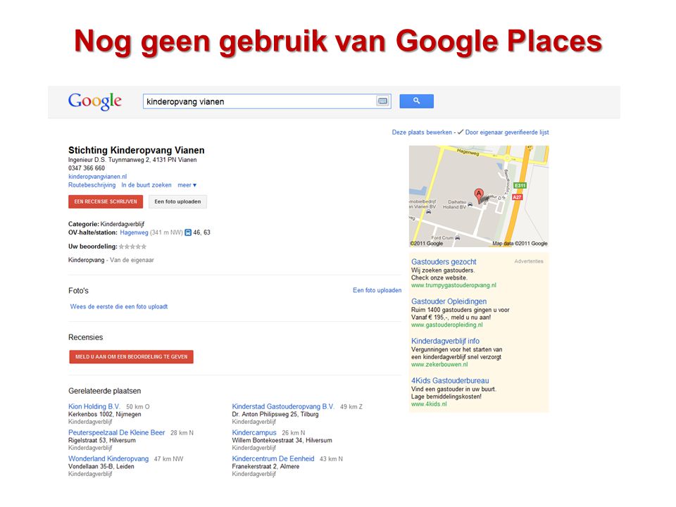 Nog geen gebruik van Google Places