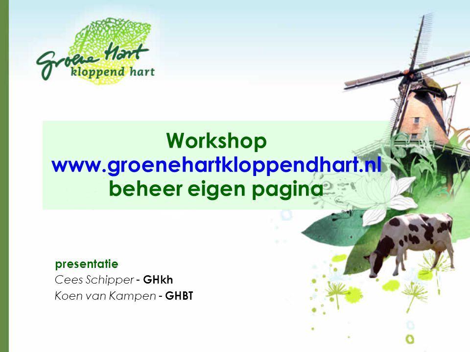 presentatie Cees Schipper - GHkh Koen van Kampen - GHBT Workshop   beheer eigen pagina