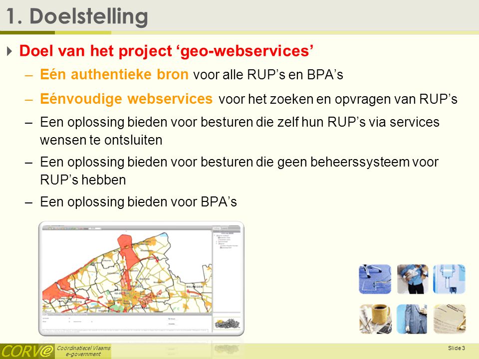 Coördinatiecel Vlaams e-government Slide 3 1.