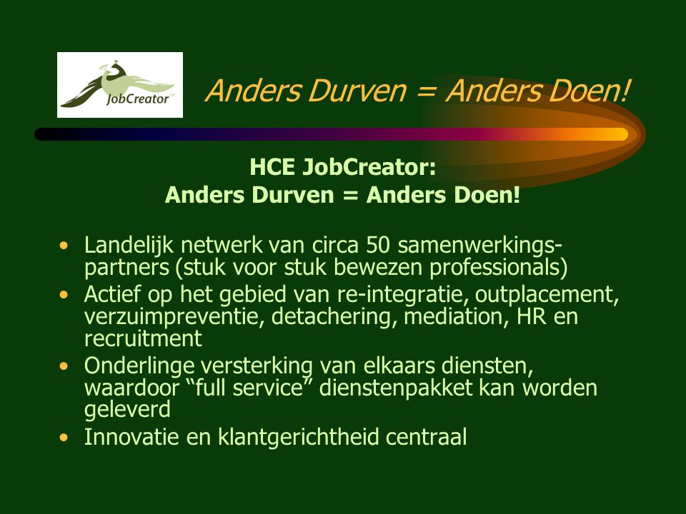 Oude Denken vs Anders Doen.