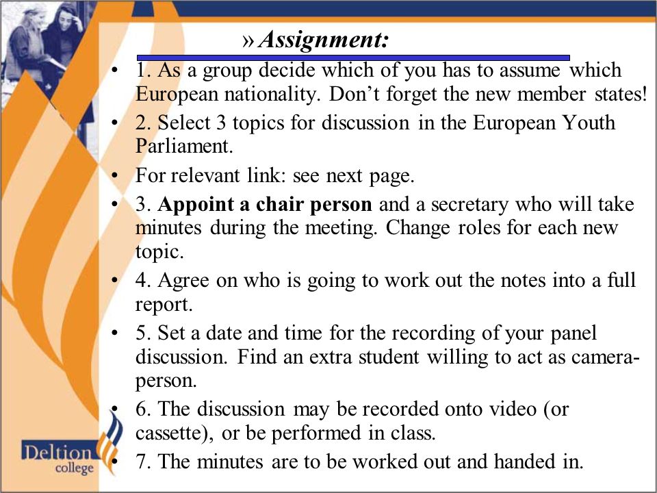 »Assignment: •1. As a group decide which of you has to assume which European nationality.