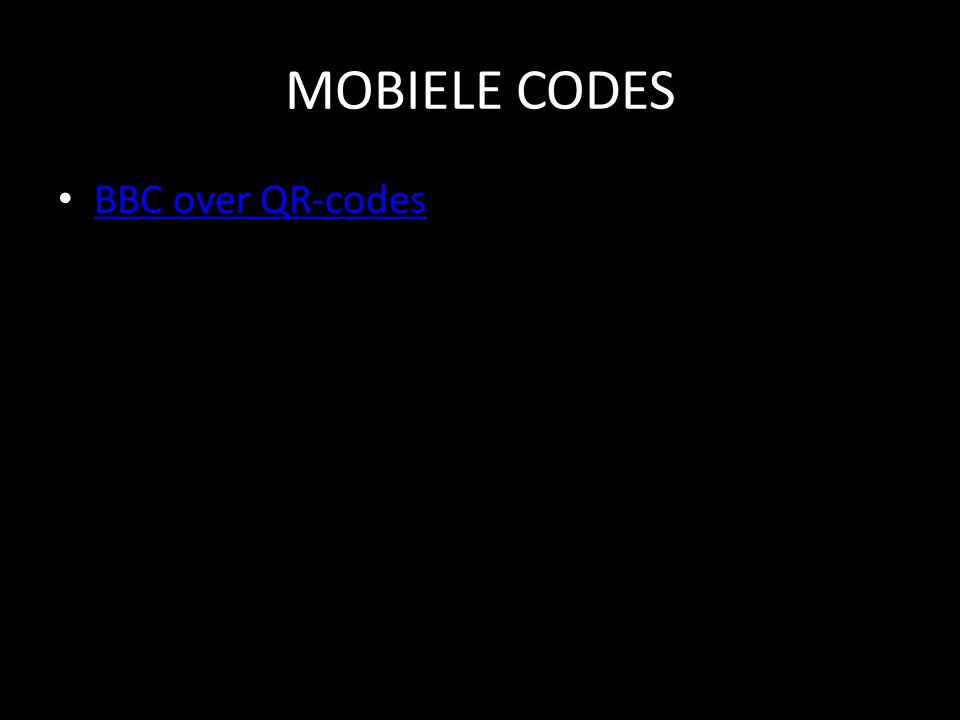 MOBIELE CODES • BBC over QR-codes BBC over QR-codes