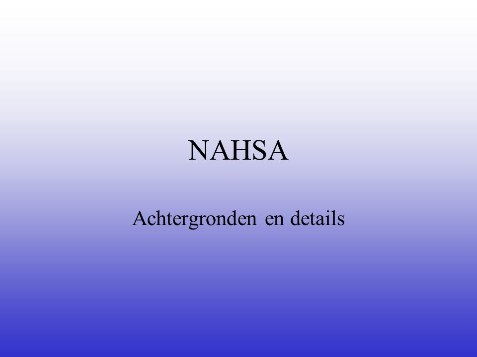 NAHSA Achtergronden en details