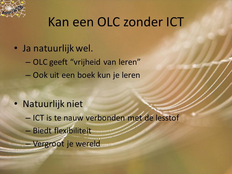 Kan een OLC zonder ICT Ja natuurlijk wel.