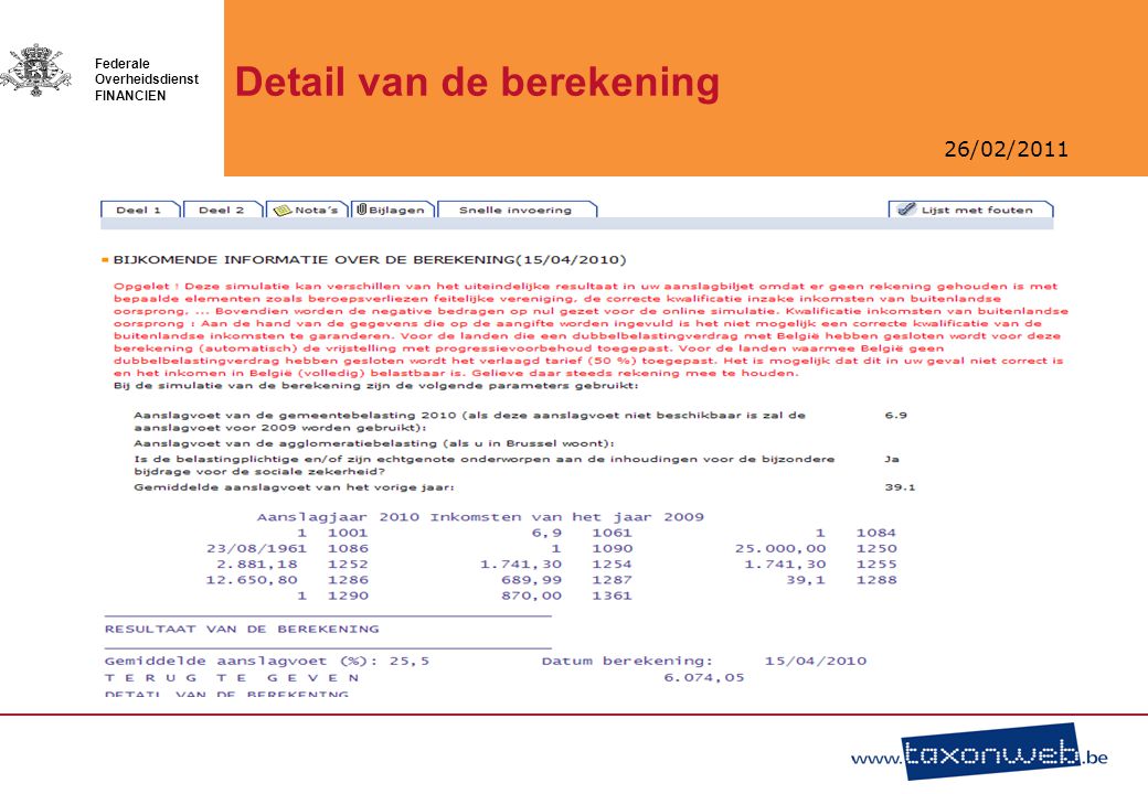 26/02/2011 Federale Overheidsdienst FINANCIEN Detail van de berekening
