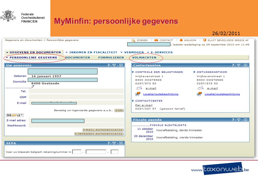 26/02/2011 Federale Overheidsdienst FINANCIEN MyMinfin: persoonlijke gegevens