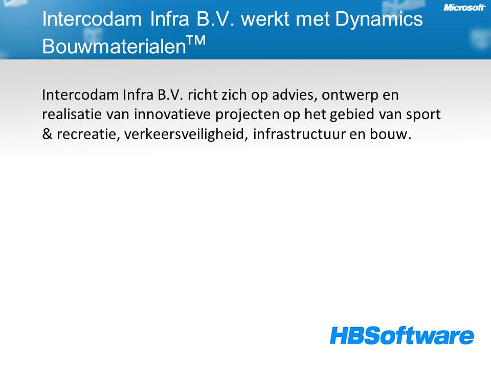 Intercodam Infra B.V. werkt met Dynamics Bouwmaterialen ᵀᴹ Intercodam Infra B.V.