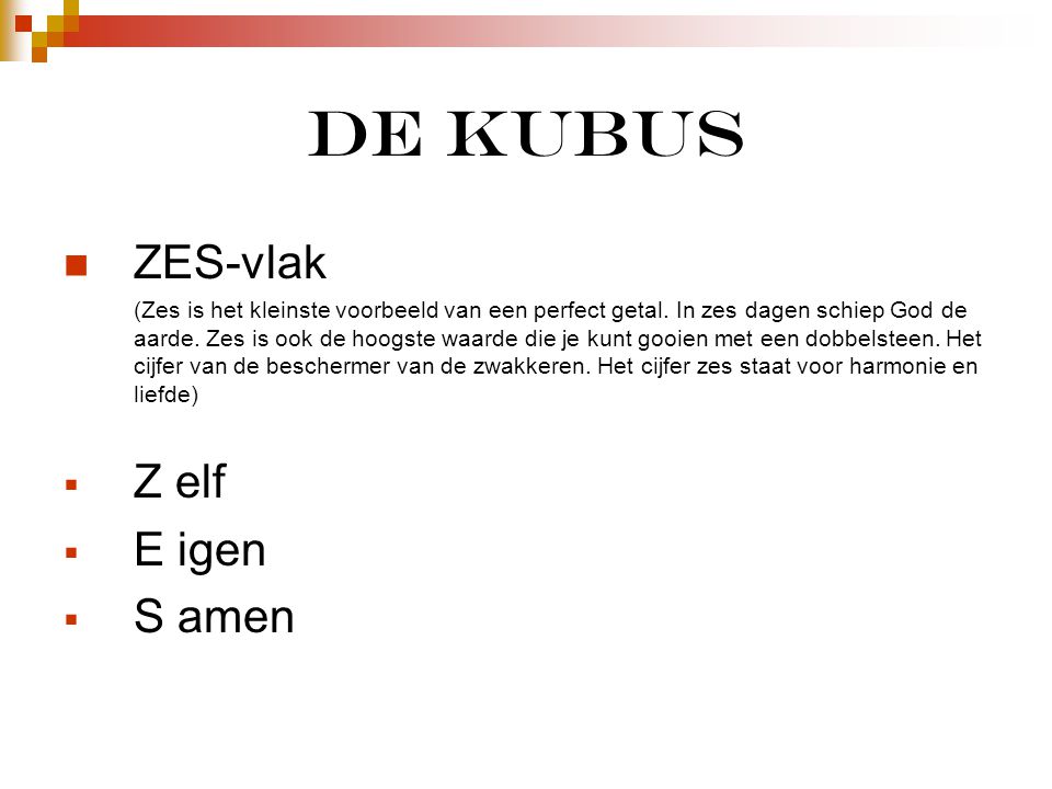 De Kubus ZES-vlak (Zes is het kleinste voorbeeld van een perfect getal.