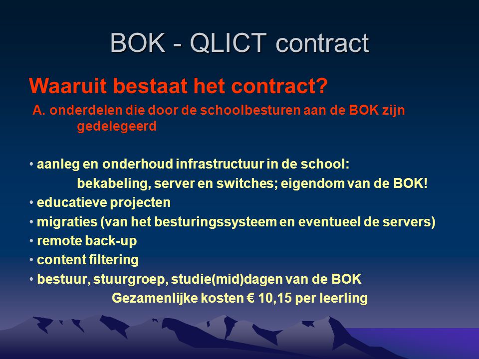 BOK - QLICT contract Waaruit bestaat het contract.