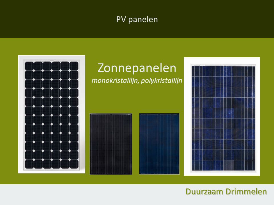 PV panelen Zonnepanelen monokristallijn, polykristallijn Duurzaam Drimmelen