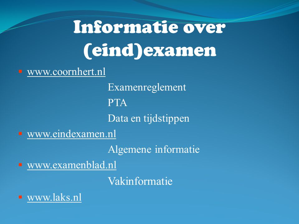 Informatie over (eind)examen    Examenreglement PTA Data en tijdstippen    Algemene informatie    Vakinformatie 