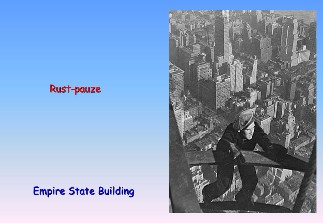 Rust-pauze Empire State Building
