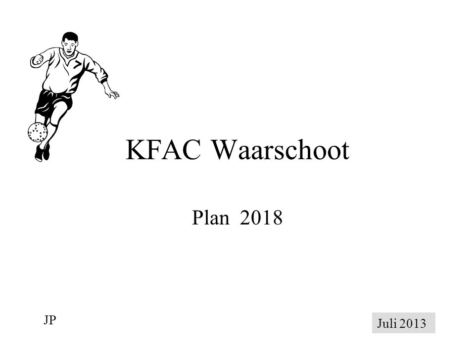 KFAC Waarschoot Plan 2018 JP Juli 2013