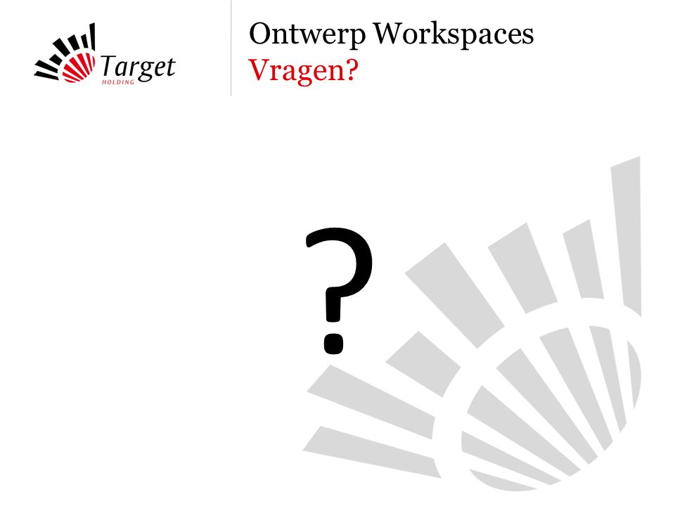 Ontwerp Workspaces Vragen
