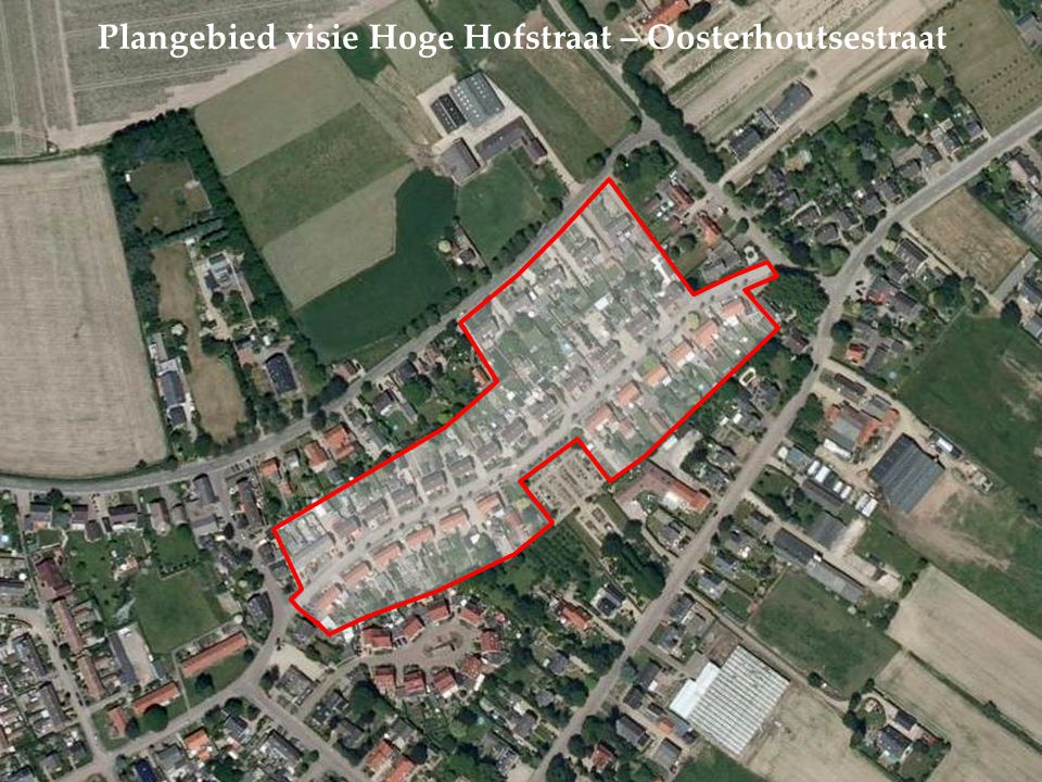 Plangebied visie Hoge Hofstraat – Oosterhoutsestraat