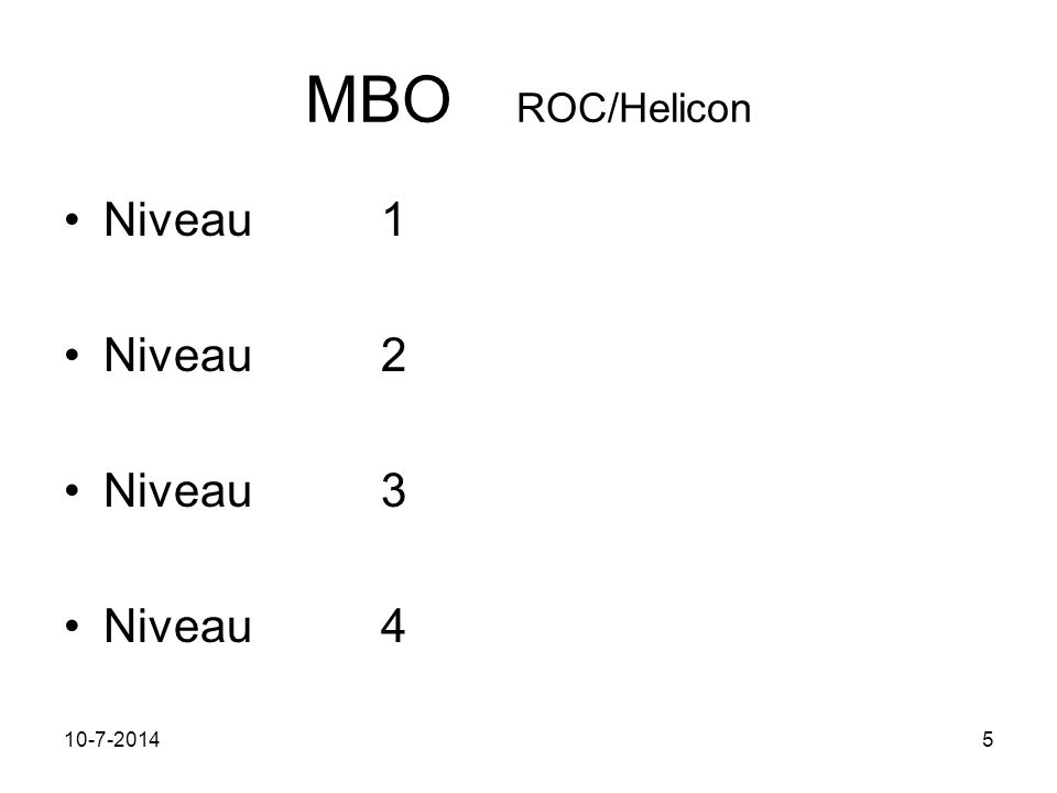 MBO ROC/Helicon Niveau 1 Niveau2 Niveau3 Niveau4