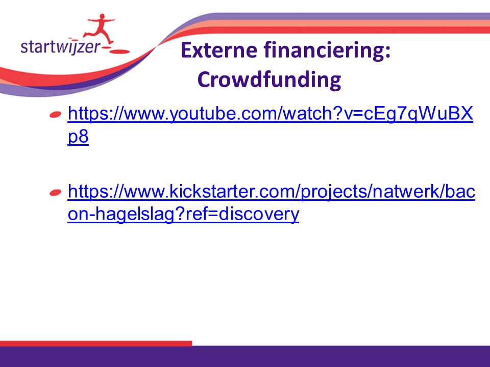 Externe financiering: Crowdfunding   v=cEg7qWuBX p8   on-hagelslag ref=discovery