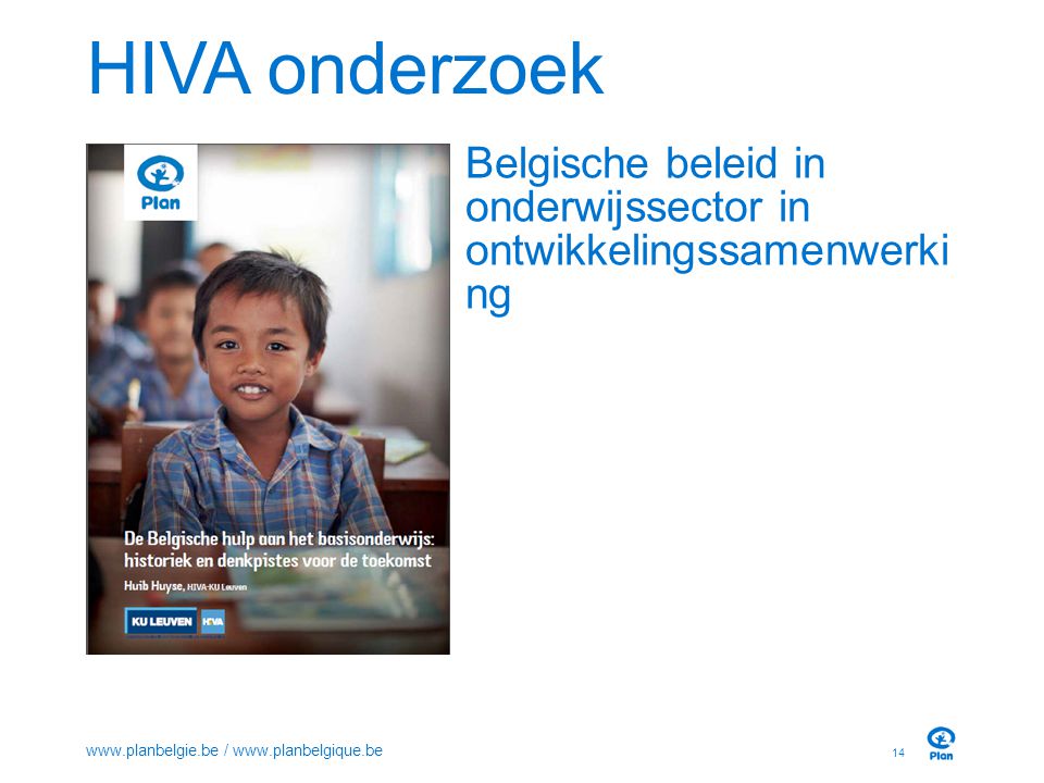 HIVA onderzoek Belgische beleid in onderwijssector in ontwikkelingssamenwerki ng 14   /