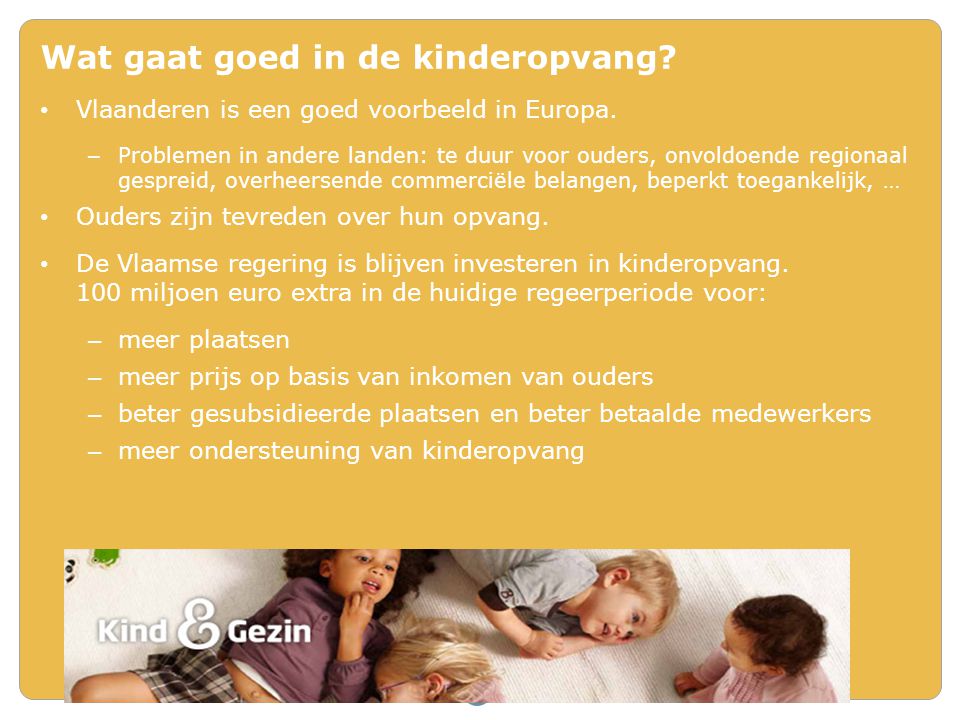 Wat gaat goed in de kinderopvang. Vlaanderen is een goed voorbeeld in Europa.