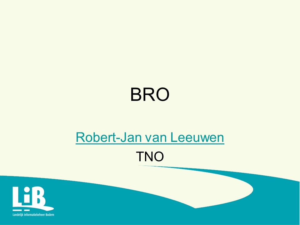 BRO Robert-Jan van Leeuwen TNO