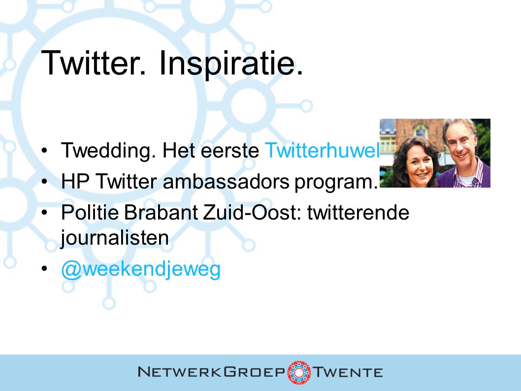 Twitter. Inspiratie. Twedding. Het eerste Twitterhuwelijk HP Twitter ambassadors program.