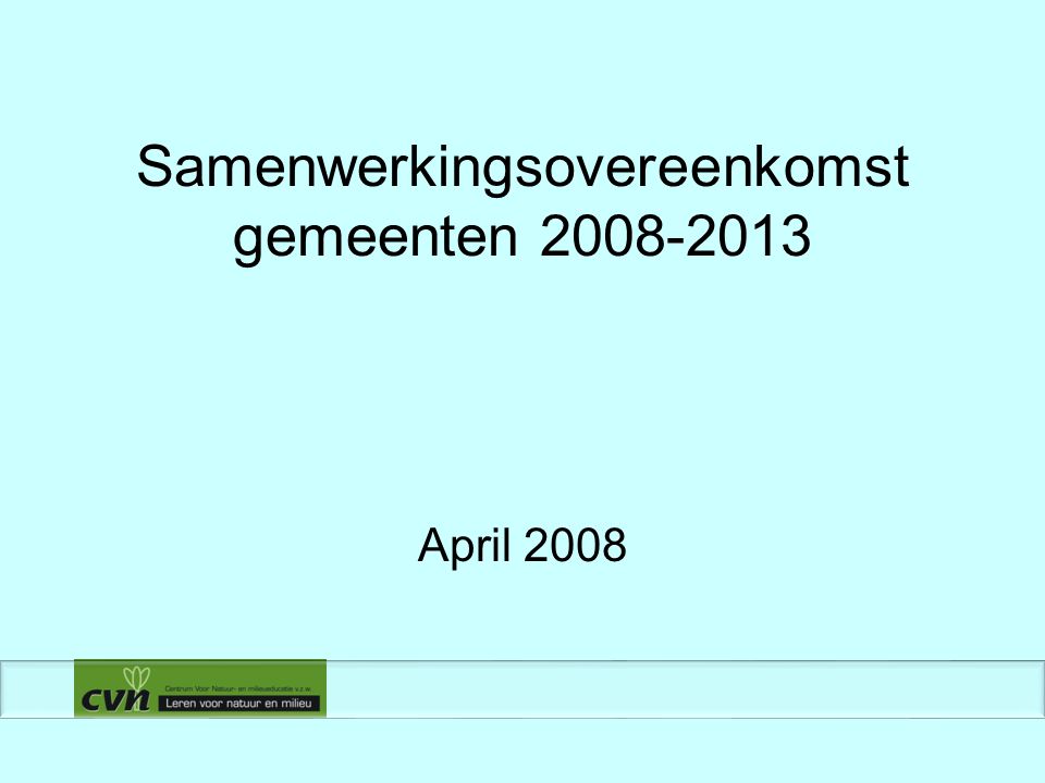 Samenwerkingsovereenkomst gemeenten April 2008