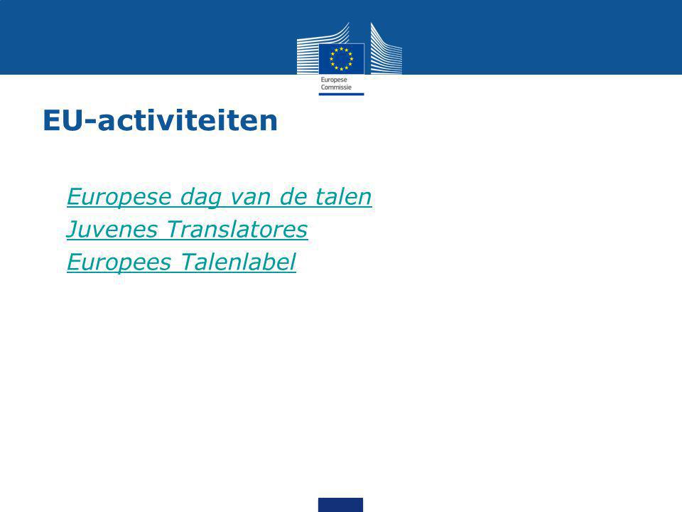 EU-activiteiten Europese dag van de talen Juvenes Translatores Europees Talenlabel