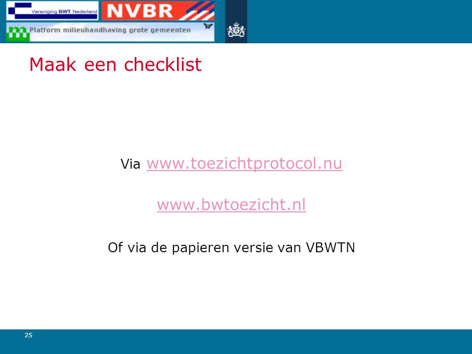 25 Maak een checklist Via     Of via de papieren versie van VBWTN