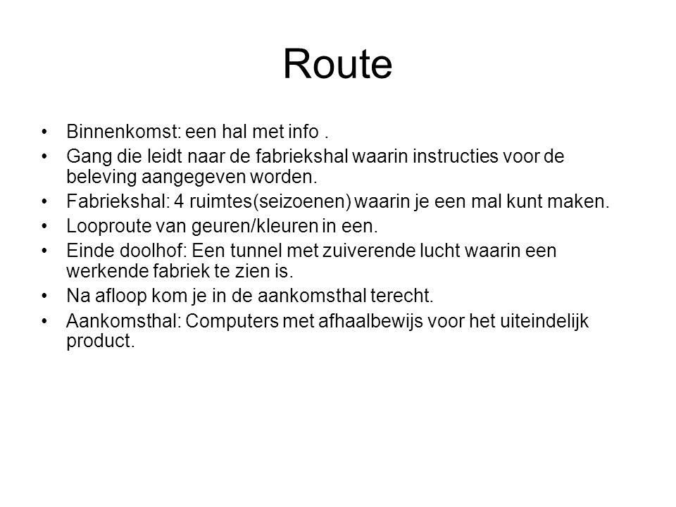 Route Binnenkomst: een hal met info.