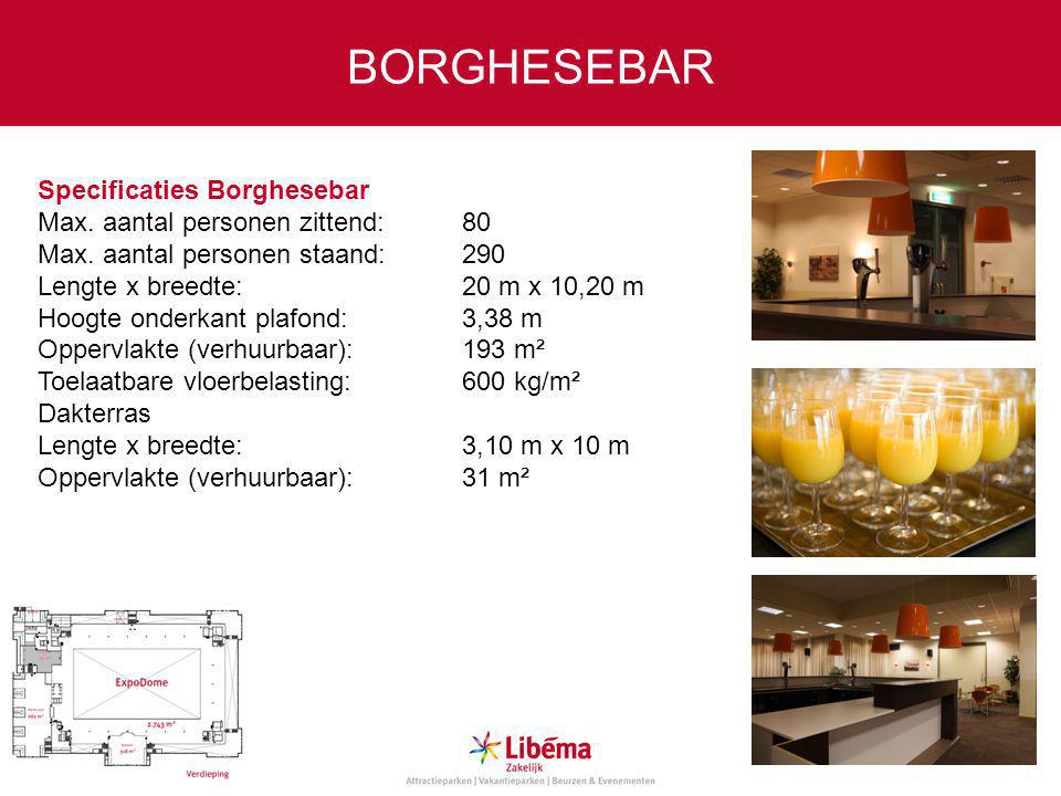 Specificaties Borghesebar Max. aantal personen zittend:80 Max.