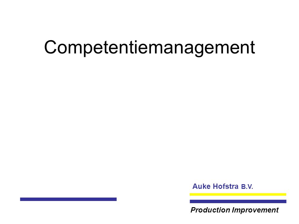 Auke Hofstra B.V. Production Improvement Competentiemanagement