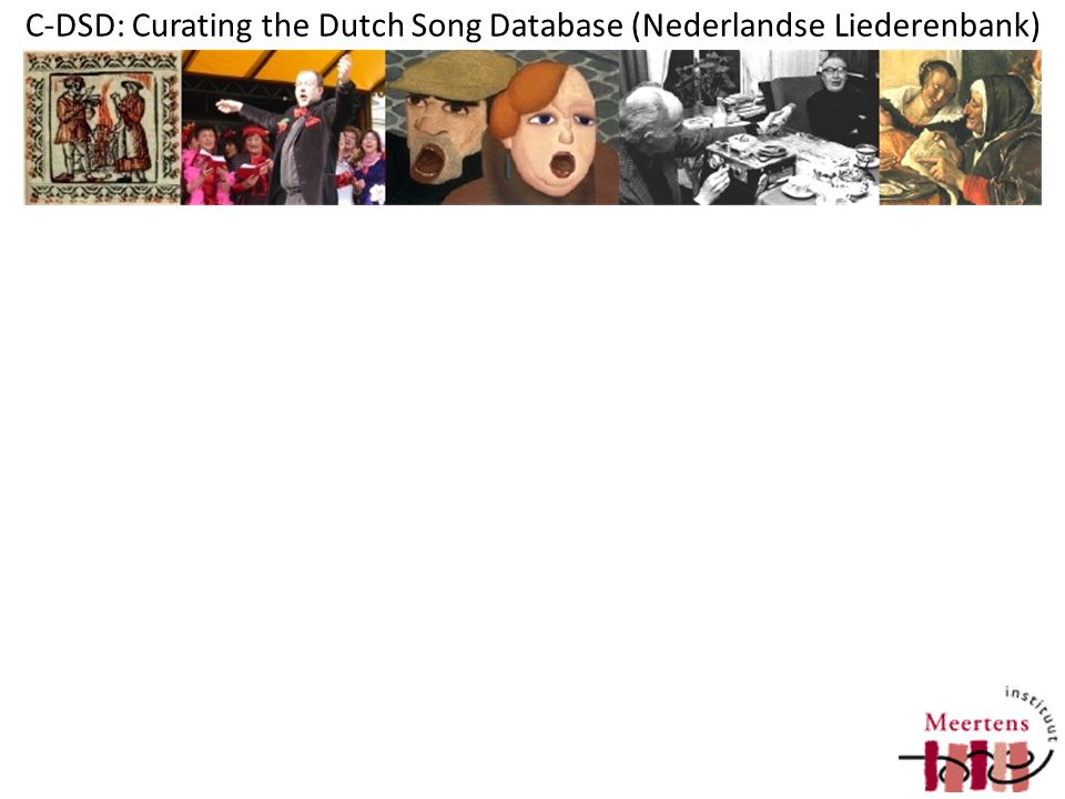 C-DSD: Curating the Dutch Song Database (Nederlandse Liederenbank)