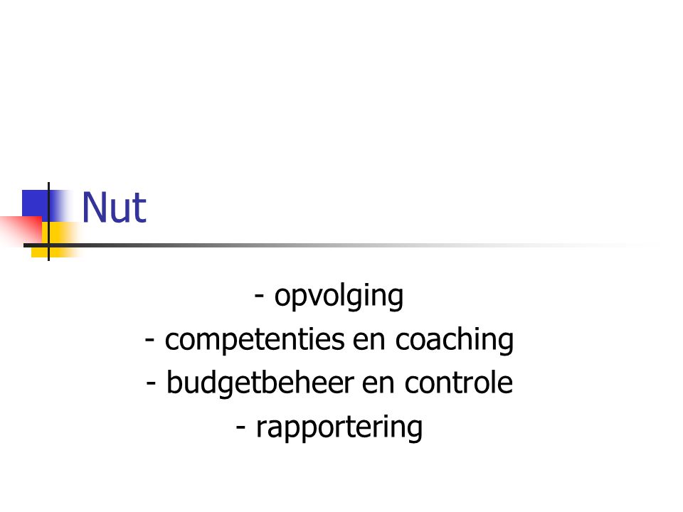 Nut - opvolging - competenties en coaching - budgetbeheer en controle - rapportering