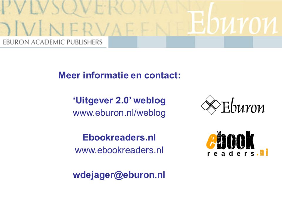 Meer informatie en contact: ‘Uitgever 2.0’ weblog   Ebookreaders.nl