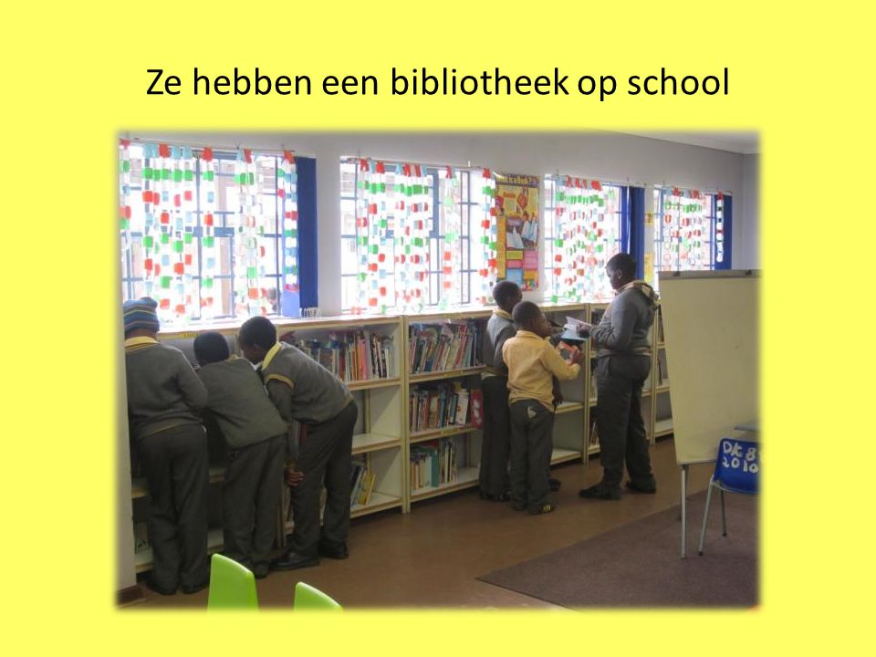 Ze hebben een bibliotheek op school
