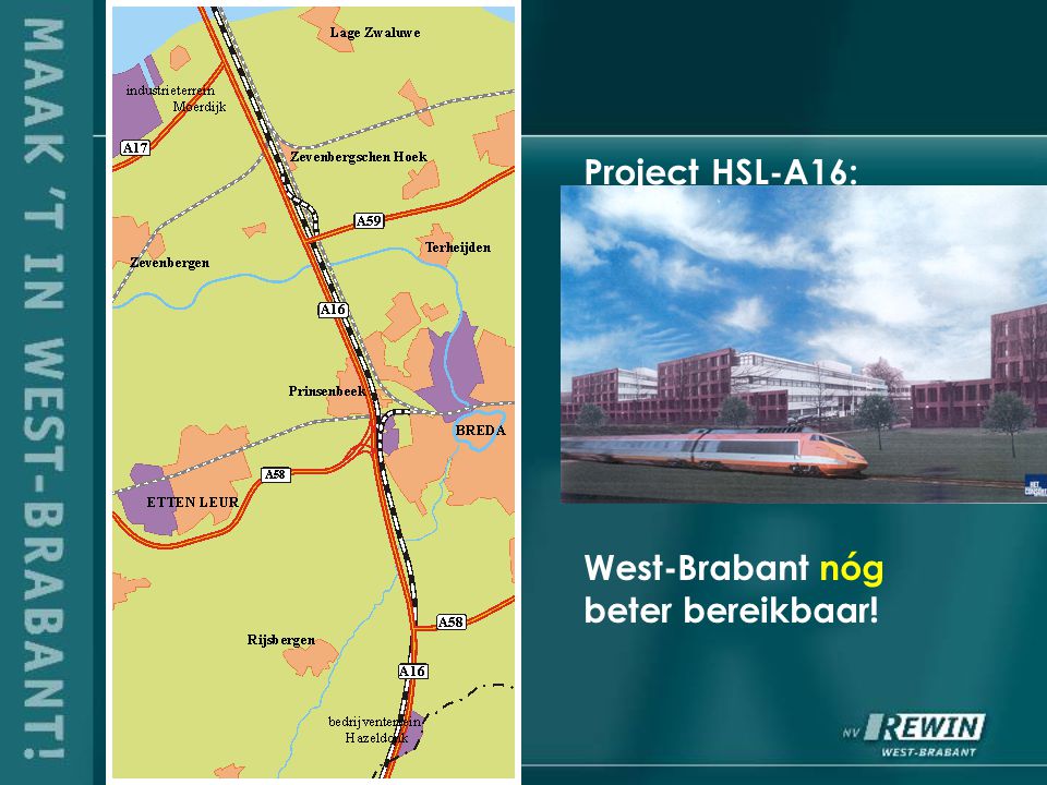 Project HSL-A16: West-Brabant nóg beter bereikbaar!