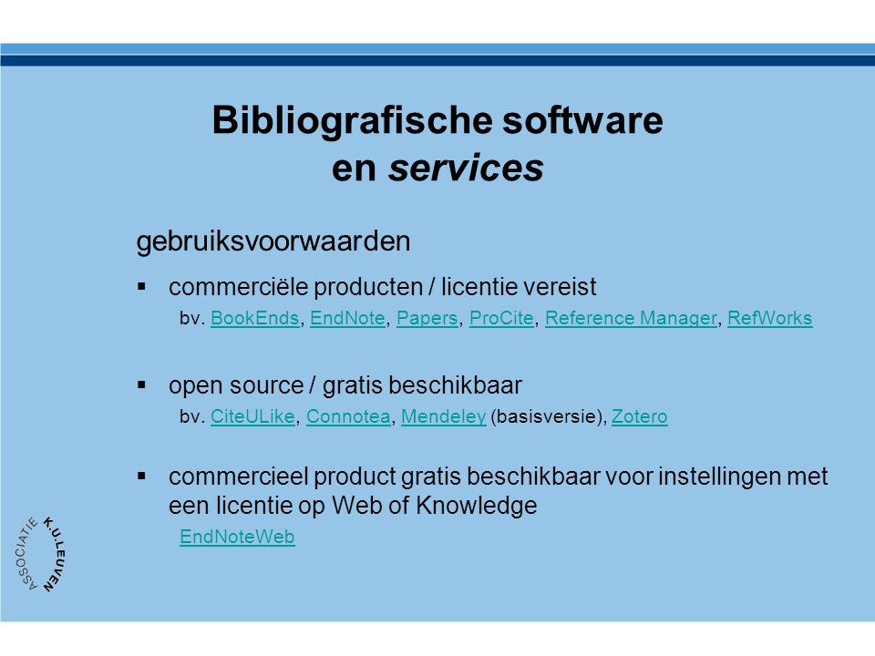 Bibliografische software en services gebruiksvoorwaarden  commerciële producten / licentie vereist bv.
