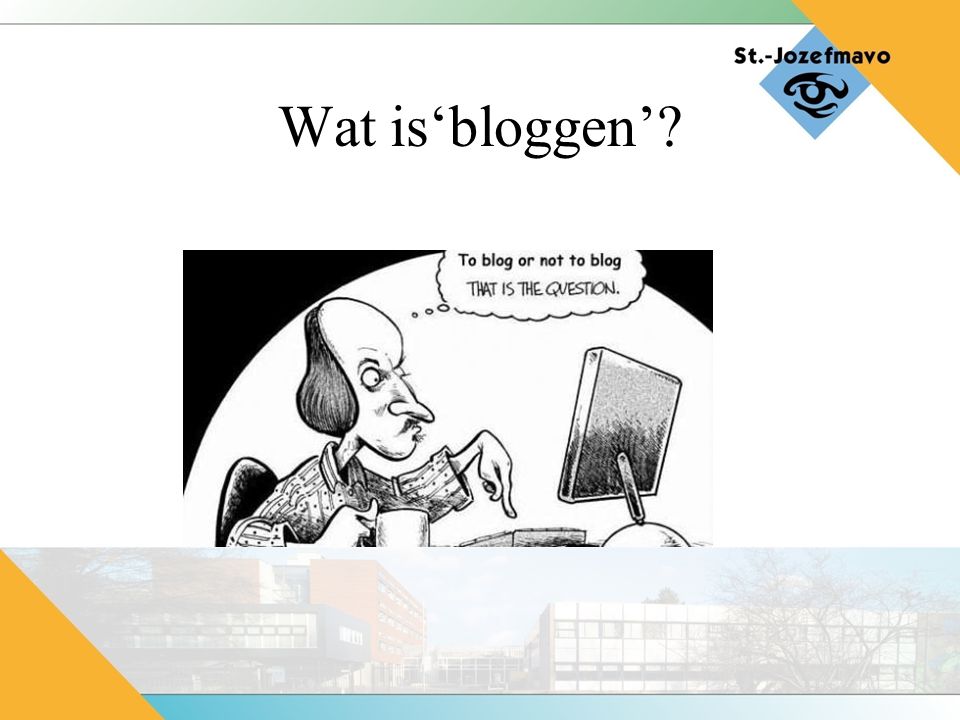 Wat is‘bloggen’